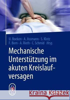 Mechanische Unterstützung Im Akuten Kreislaufversagen Boeken, Udo 9783662599006