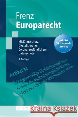 Europarecht: Mit Klimaschutz, Digitalisierung, Corona, Ausführlichem Datenschutz Frenz, Walter 9783662635834