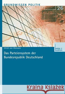 Das Parteiensystem Der Bundesrepublik Deutschland Ulrich Von Alemann 9783663120100 Springer