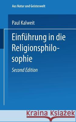 Einführung in Die Religionsphilosophie Kalweit, Paul 9783663154709 Vieweg+teubner Verlag