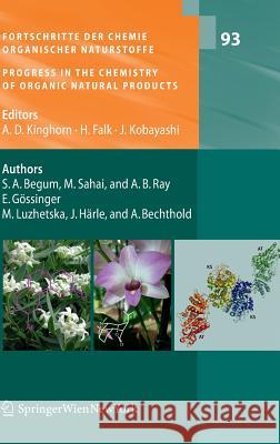 Fortschritte Der Chemie Organischer Naturstoffe / Progress in the Chemistry of Organic Natural Products, Vol. 93 Kinghorn, A. Douglas 9783709101391
