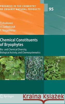 Chemical Constituents of Bryophytes: Bio- And Chemical Diversity, Biological Activity, and Chemosystematics Kinghorn, A. Douglas 9783709110836