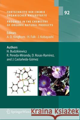 Fortschritte Der Chemie Organischer Naturstoffe / Progress in the Chemistry of Organic Natural Products, Vol. 92 Kinghorn, A. Douglas 9783709111031 Springer
