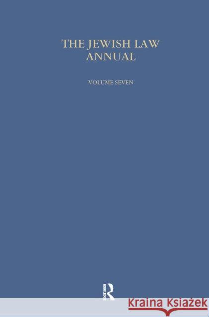 Jewish Law Annual (Vol 7) B. Jackson 9783718604807 Routledge