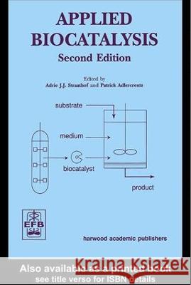 Applied Biocatalysis Joaquim M.S. Cabral D Best L Boross 9783718653911 Taylor & Francis