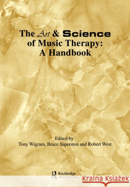 Art & Science of Music Therapy: A Handbook Wigram, Tony 9783718656356 Routledge