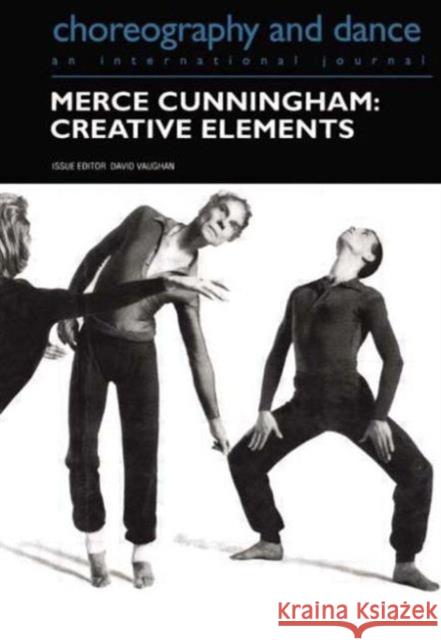 Merce Cunningham: Creative Elements Vaughan, David 9783718658343