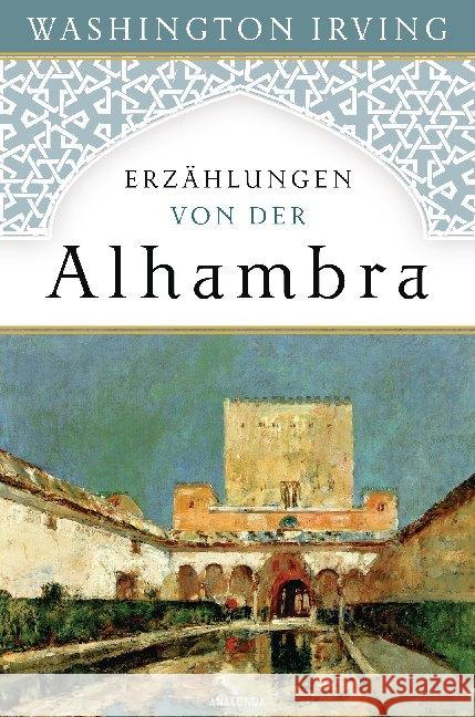 Erzählungen von der Alhambra Irving, Washington 9783730604649 Anaconda