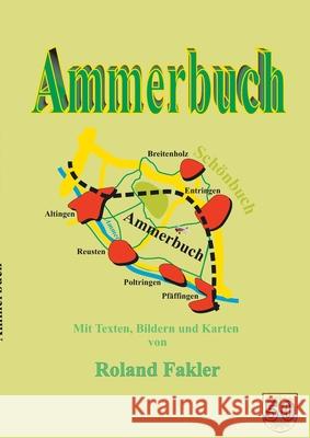 Ammerbuch Roland Fakler 9783732288823 Books on Demand