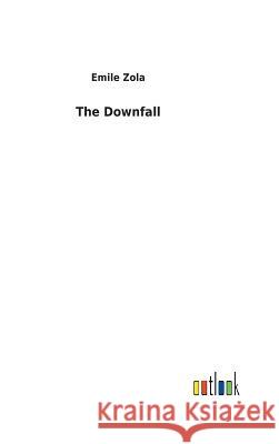 The Downfall Emile Zola 9783732617715