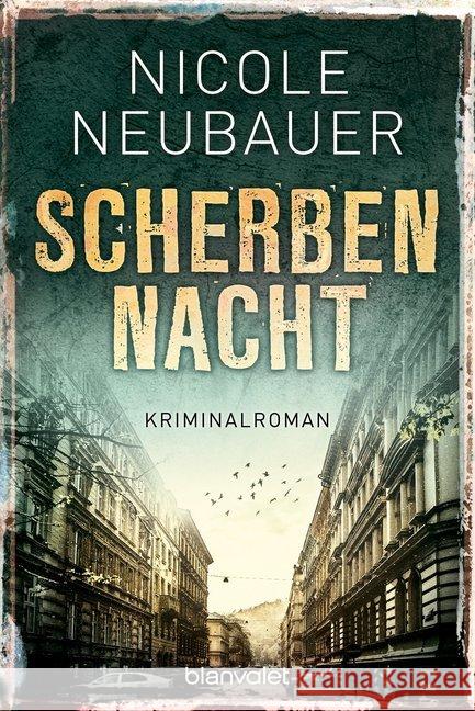 Scherbennacht : Kriminalroman Neubauer, Nicole 9783734104510