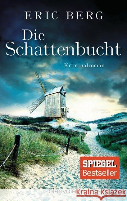 Die Schattenbucht : Kriminalroman Berg, Eric 9783734105210