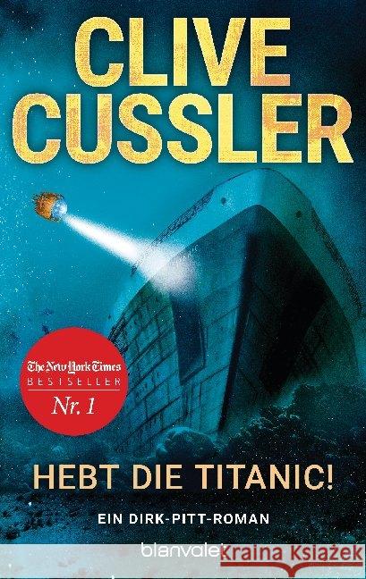 Hebt die Titanic! Cussler, Clive 9783734108822 Blanvalet