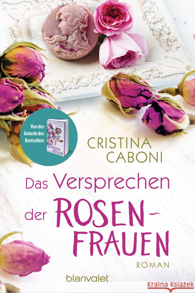 Das Versprechen der Rosenfrauen Caboni, Cristina 9783734110146 Blanvalet