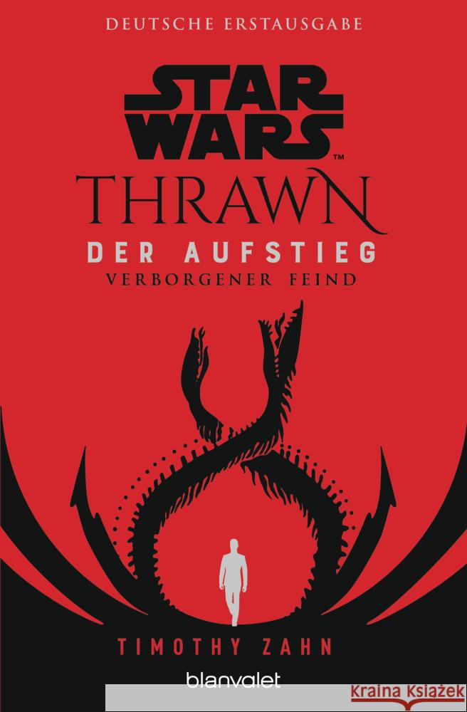 Star Wars(TM) Thrawn - Der Aufstieg - Verborgener Feind Zahn, Timothy 9783734163197