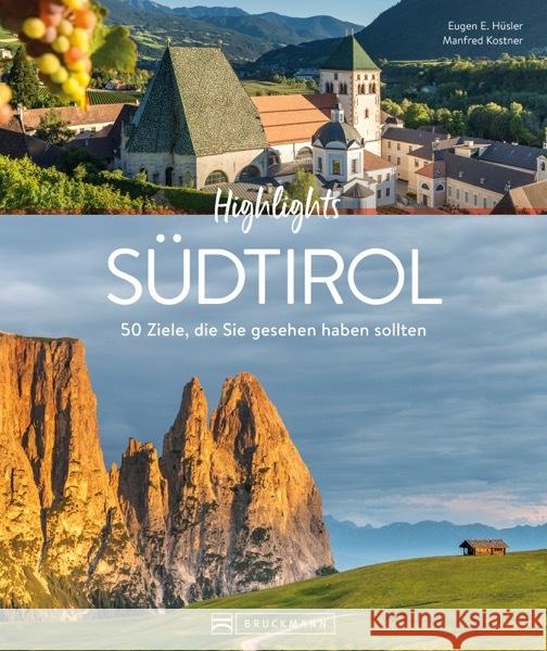Highlights Südtirol Hüsler, Eugen E. 9783734330605