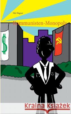 Kommunisten-Monopoly Nils Wagner Patrick Wagner 9783735775948 Books on Demand