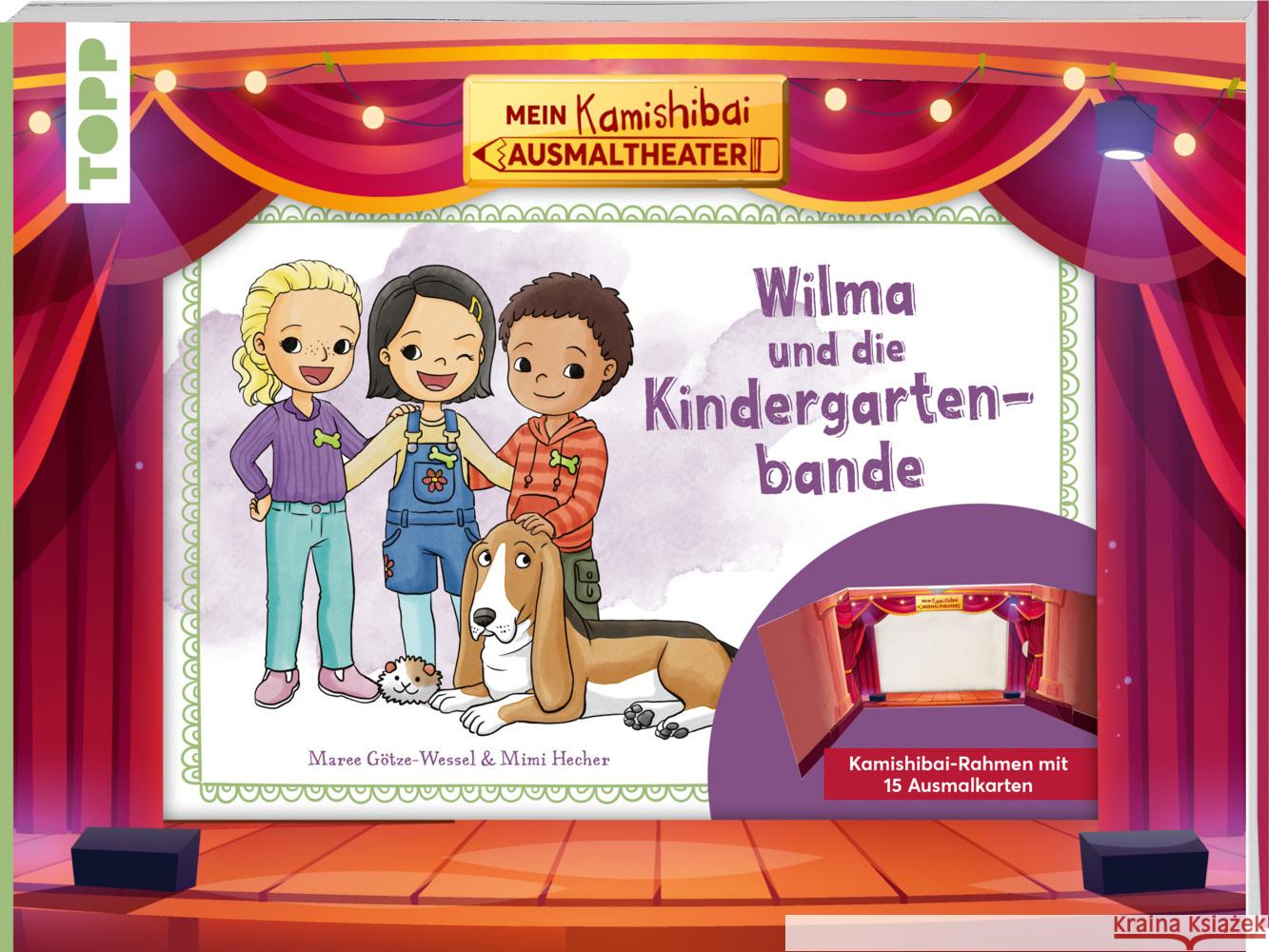 Mein Kamishibai Ausmaltheater. Wilma und die Kindergartenbande Götze-Wessel, Maree 9783735890702
