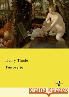 Tintoretto Henry Thode 9783737204972