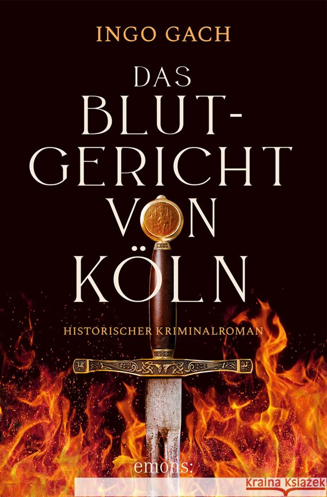 Das Blutgericht von Köln Gach, Ingo 9783740818869 Emons Verlag