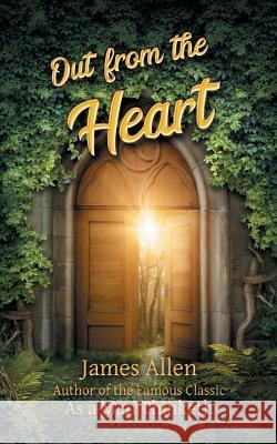 Out from the Heart James Allen Gunter W. Kienitz 9783741238215