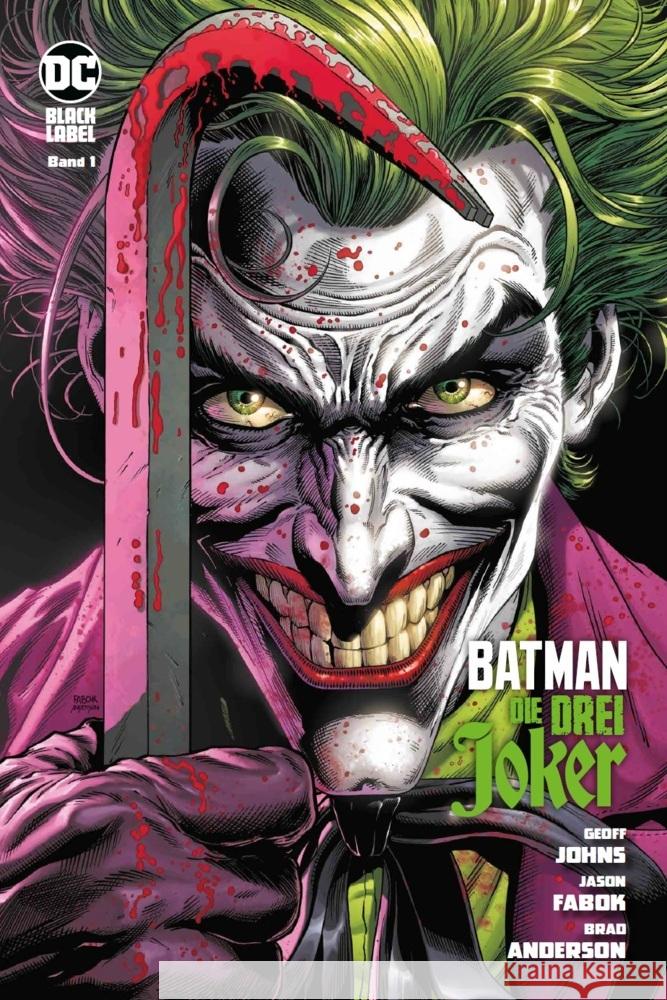 Batman: Die drei Joker. Bd.1 (von 3) Johns, Geoff, Fabok, Jason 9783741622434 Panini Manga und Comic