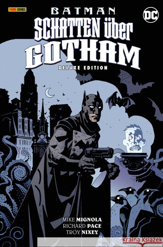 Batman: Schatten über Gotham (Deluxe Edition) Mignola, Mike, Pace, Richard, Nixey, Troy 9783741631146