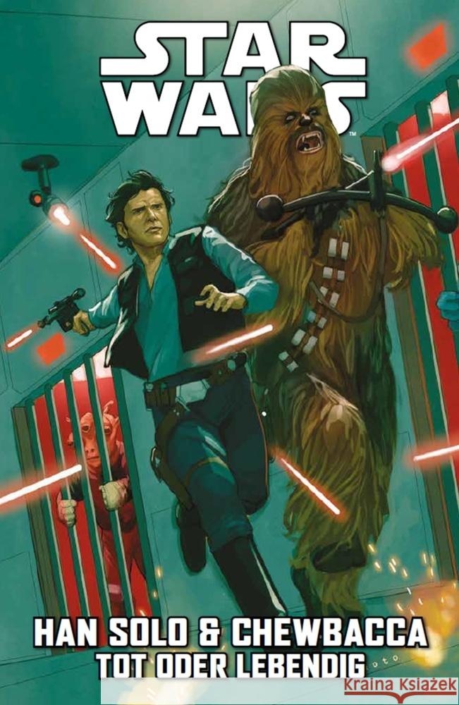 Star Wars Comics: Han Solo & Chewbacca 2 - Tot oder Lebendig Guggenheim, Marc, Messina, David, Fry, Paul 9783741635656