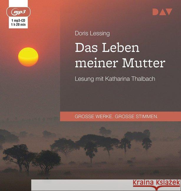 Das Leben meiner Mutter, MP3-CD : Lesung mit Katharina Thalbach (1 mp3-CD), Lesung. MP3 Format Lessing, Doris 9783742402158
