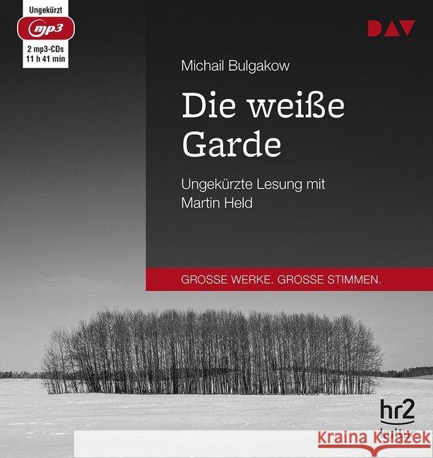 Die weiße Garde, 2 MP3-CDs : Ungekürzte Lesung (2 mp3-CDs), Lesung. MP3 Format Bulgakow, Michail 9783742402271