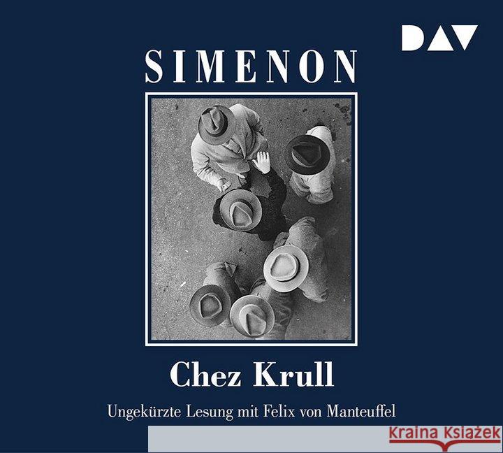 Chez Krull, 5 Audio-CDs : Ungekürzte Lesung mit Felix von Manteuffel. CD Standard Audio Format Simenon, Georges 9783742407481
