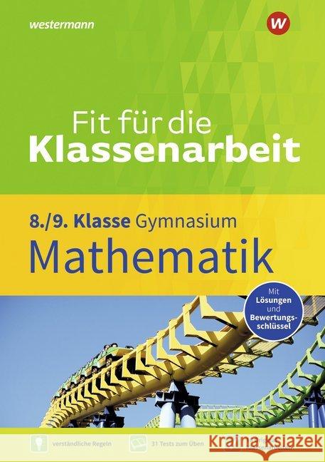 Fit für die Klassenarbeit - Gymnasium - Mathematik 8/9 Tagliente, Vito 9783742600097 GWV Georg Westermann Verlag