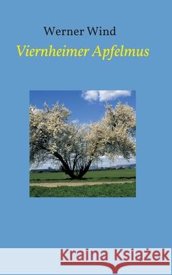 Viernheimer Apfelmus Werner Wind 9783743919112
