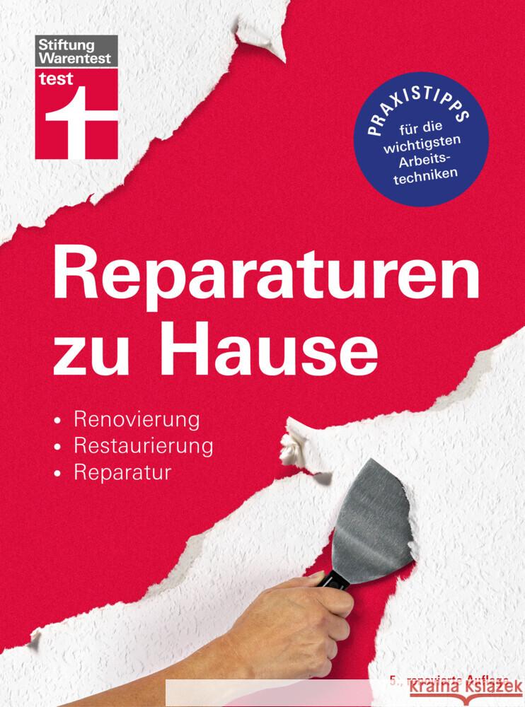 Reparaturen zu Hause Reinbold, Hans-Jürgen, Haas, Karl-Gerhard 9783747104521 Stiftung Warentest