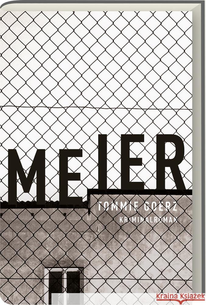 Meier : Kriminalroman Goerz, Tommie 9783747201114