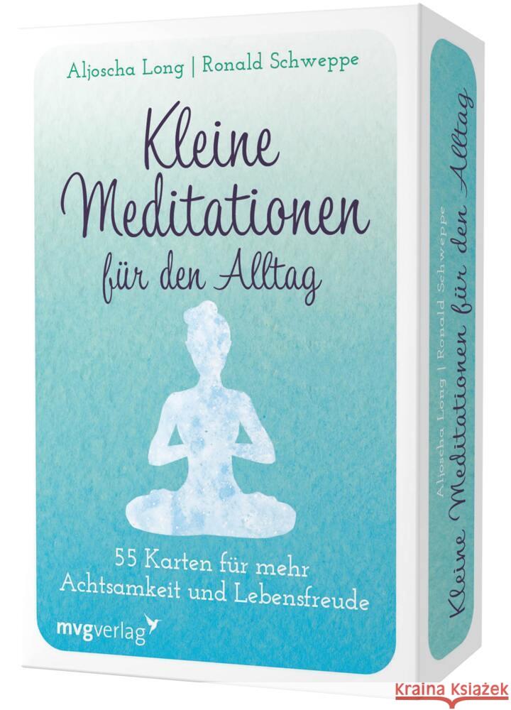Kleine Meditationen für den Alltag, Übungskarten Schweppe, Ronald Pierre; Long, Aljoscha 9783747402214