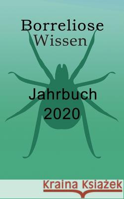 Borreliose Jahrbuch 2020 Ute Fischer Bernhard Siegmund 9783750418325