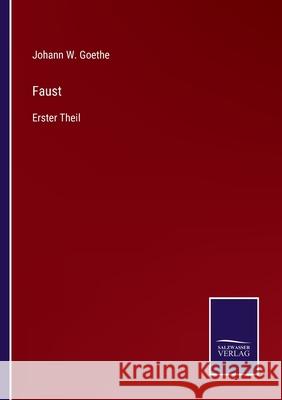 Faust: Erster Theil Johann W Goethe 9783752546040