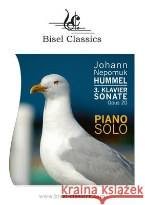 3. Klaviersonate: Piano Score Johann Nepomuk Hummel Nicol 9783755761181