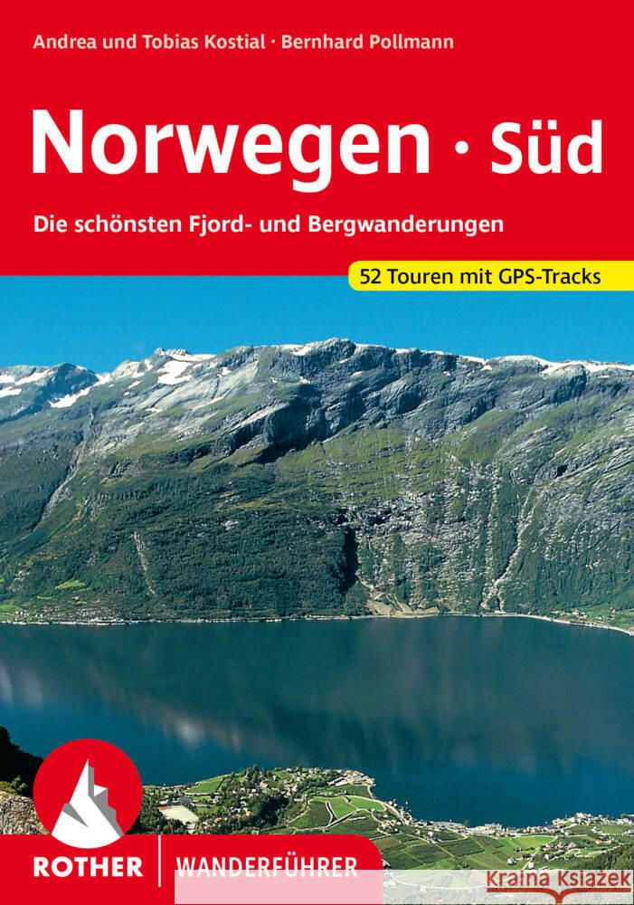 Norwegen Süd Pollmann, Bernhard, Kostial, Tobias, Kostial, Andrea 9783763346882