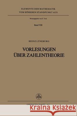 Vorlesungen Über Zahlentheorie Lüneburg, H. 9783764309329 Birkhauser