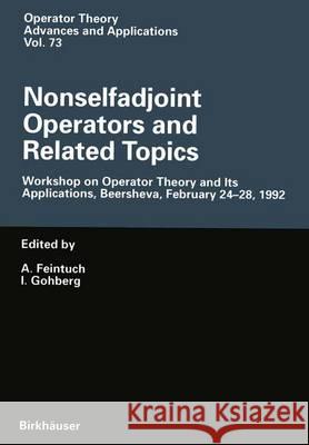Nonselfadjoint Operators and Related Topics Feintuch, A. 9783764350970 Birkhauser