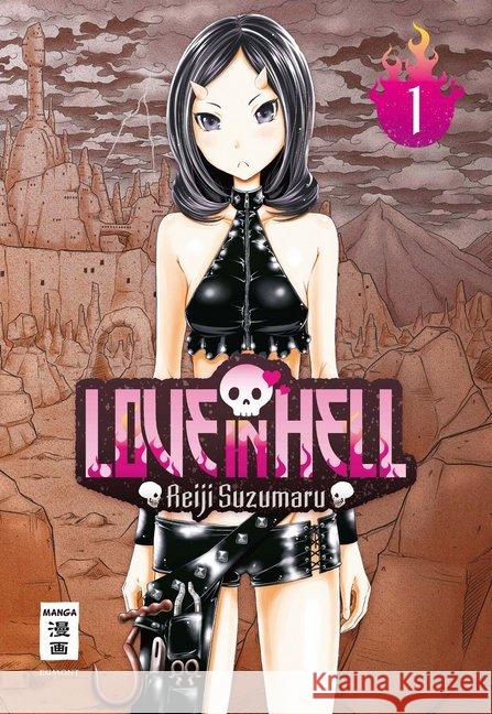 Love in Hell. Bd.1 Suzumaru, Reiji 9783770496785