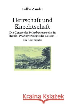 Herrschaft und Knechtschaft Zander, Folko 9783770554324 Fink (Wilhelm)