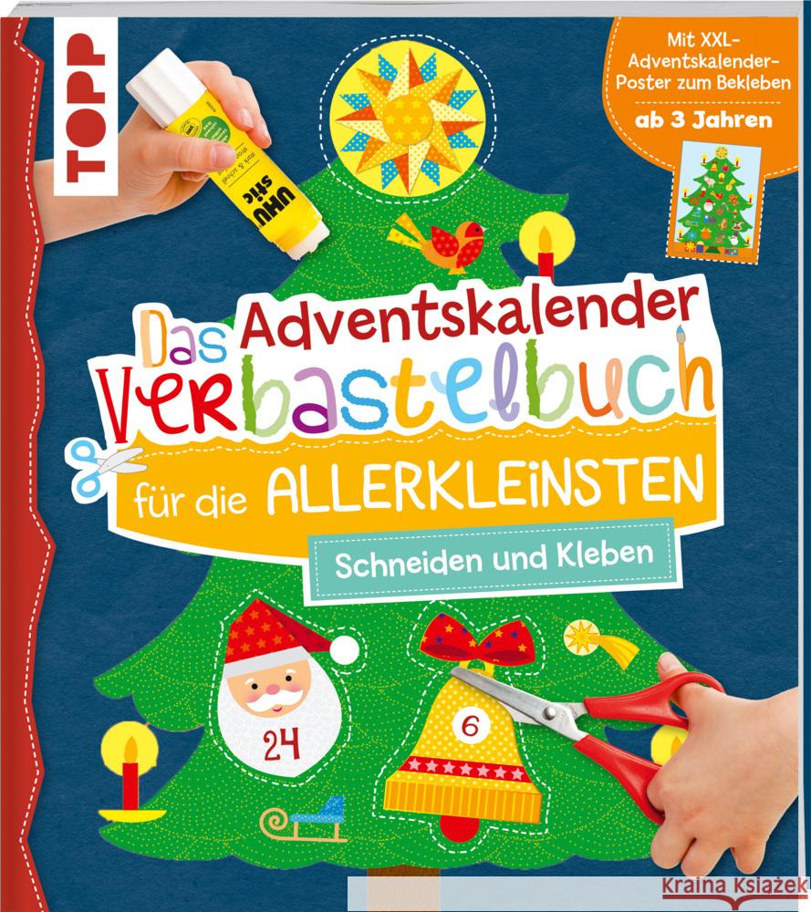 Das Adventskalender-Verbastelbuch für die Allerkleinsten. Schneiden und Kleben. Mit XXL-Poster Schwab, Ursula 9783772444692 Frech