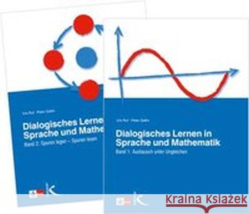 Dialogisches Lernen in Sprache und Mathematik, 2 Bde. : Bd.1: Austausch unter Ungleichen; Bd.2: Spuren legen, Spuren lesen Ruf, Urs; Gallin, Peter 9783780020086 Kallmeyer