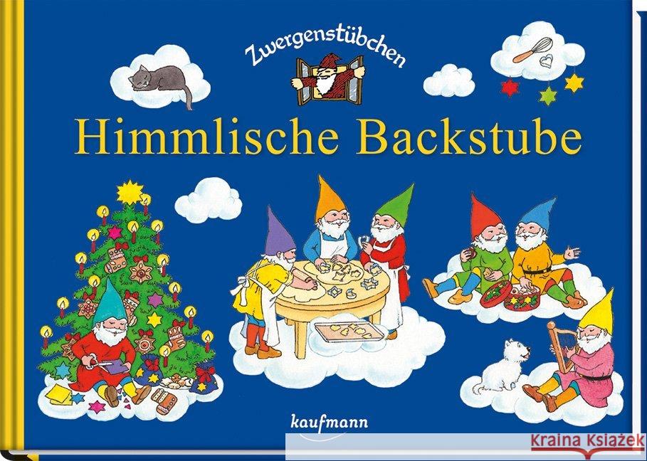 Zwergenstübchen Himmlische Backstube Schuster, Elke; Schuster, Timo 9783780620125