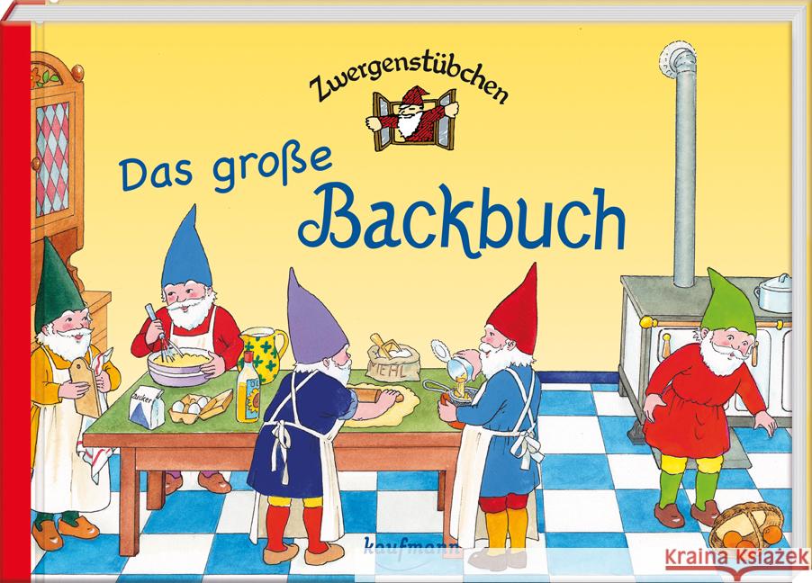 Zwergenstübchen Das große Backbuch Schuster, Elke, Schuster, Timo 9783780620354