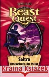Beast Quest - Soltra, Beschwörerin der Steine Blade, Adam   9783785566589 Loewe Verlag