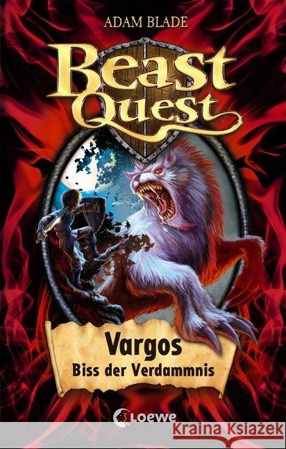 Beast Quest - Vargos, Biss der Verdammnis Blade, Adam 9783785574201